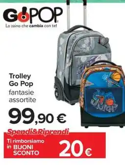 Carrefour Trolley Go Pop offerta