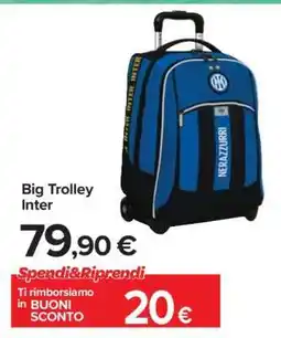 Carrefour Big Trolley Inter offerta