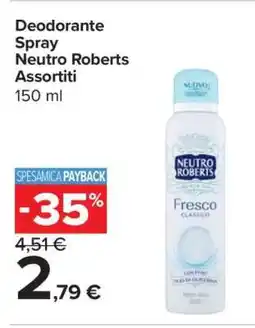 Carrefour Deodorante Spray Neutro Roberts Assortiti offerta