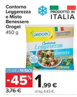 Carrefour Contorno Leggerezza e Misto Benessere Orogel offerta