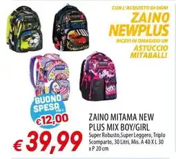 Famila ZAINO MITAMA NEW PLUS MIX BOY/GIRL offerta