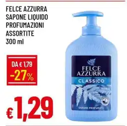Famila FELCE AZZURRA SAPONE LIQUIDO PROFUMAZIONI ASSORTITE offerta