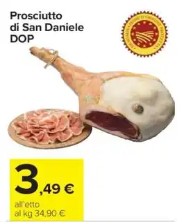 Carrefour Prosciutto di San Daniele DOP offerta