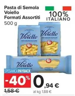 Carrefour Pasta di Semola Voiello Formati Assortiti offerta