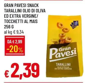 Famila Gran Pavesi Snack Tarallini Olio di Oliva ed Extra Vergine/Tocchetti al Mais offerta
