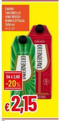 Famila Caviro Tavernello Vino Rosso/Bianco d'Italia offerta