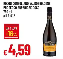 Famila RIVANI CONEGLIANO VALDOBBIADENE PROSECCO SUPERIORE DOCG offerta