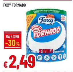 Famila FOXY TORNADO offerta