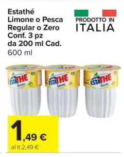 Carrefour Estathé Limone o Pesca Regular o Zero offerta