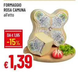 Famila FORMAGGIO ROSA CAMUNA offerta