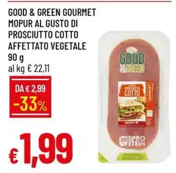 Famila GOOD & GREEN GOURMET MOPUR AL GUSTO DI PROSCIUTTO COTTO AFFETTATO VEGETALE offerta