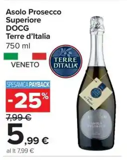 Carrefour Asolo Prosecco Superiore DOCG Terre d’Italia offerta