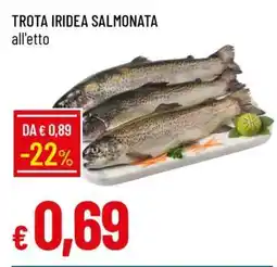 Famila Trota Iridea Salmonata offerta