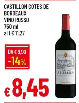 Famila CASTILLON COTES DE BORDEAUX VINO ROSSO offerta