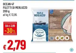 Famila OCEAN 47 FILETTI DI MERLUZZO offerta