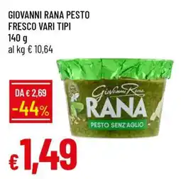 Famila GIOVANNI RANA PESTO FRESCO VARI TIPI offerta