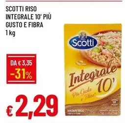 Famila SCOTTI RISO INTEGRALE 10' PIÙ GUSTO E FIBRA offerta