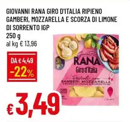 Famila GIOVANNI RANA GIRO D'ITALIA RIPIENO GAMBERI, MOZZARELLA E SCORZA DI LIMONE DI SORRENTO IGP offerta