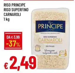 Famila RISO PRINCIPE RISO SUPERFINO CARNAROLI offerta
