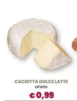 Famila CACIOTTA DOLCE LATTE offerta