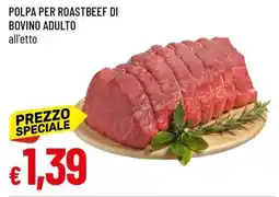 Famila POLPA PER ROASTBEEF DI BOVINO ADULTO offerta