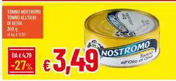 Famila TONNO NOSTROMO TONNO ALL'OLIO DI OLIVA offerta