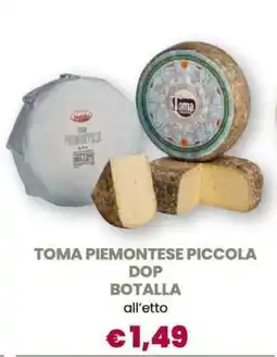Famila Toma Piemontese Piccola DOP Botalla offerta