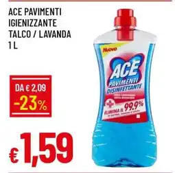 Famila ACE PAVIMENTI IGIENIZZANTE TALCO / LAVANDA 1 L offerta