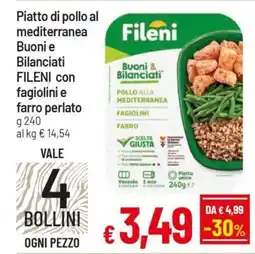 Famila Piatto di pollo al mediterranea Buoni e Bilanciati FILENI con fagiolini e farro perlato offerta