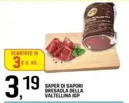 Famila SAPER DI SAPORI BRESAOLA DELLA VALTELLINA IGP offerta