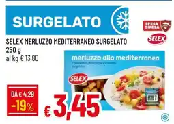 Famila SELEX MERLUZZO MEDITERRANEO SURGELATO offerta