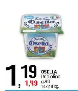 Famila Osella Robiolina offerta