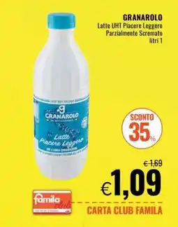 Famila GRANAROLO Latte UHT Piacere Leggero Parzialmente Scremato litri 1 offerta