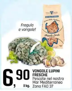 Famila VONGOLE LUPINI FRESCHE offerta