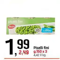 Famila PISELLI FINI offerta