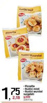 Famila Selex Pizzette, Rustici misti, Rustici wurstel surgelati offerta