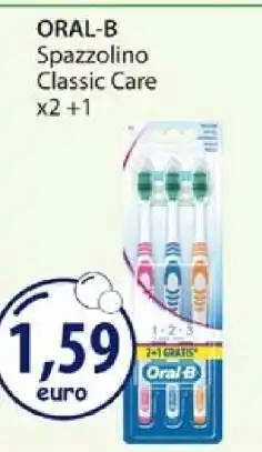 Acqua & Sapone ORAL-B Spazzolino Classic Care x2 +1 offerta
