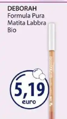 Acqua & Sapone DEBORAH Formula Pura Matita Labbra Bio offerta