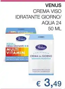 Coop VENUS CREMA VISO IDRATANTE GIORNO/AQUA 24 offerta