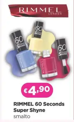 Acqua & Sapone RIMMEL 60 Seconds Super Shyne offerta