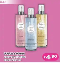 Acqua & Sapone DOLCE & MANIA offerta