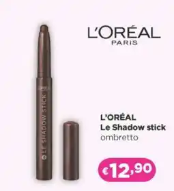 Acqua & Sapone L'ORÉAL Le Shadow stick offerta