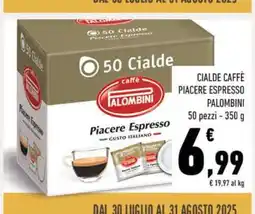 Conad CIALDE CAFFÈ PIACERE ESPRESSO PALOMBINI offerta