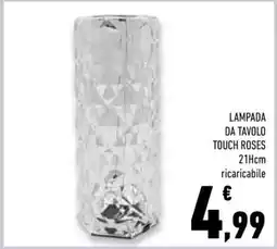 Conad Superstore LAMPADA DA TAVOLO TOUCH ROSES offerta