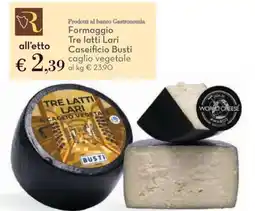 Conad Formaggio Tre latti Lari Caseificio Busti offerta