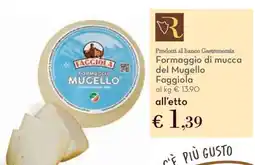 Conad Formaggio di mucca del Mugello Faggiola offerta