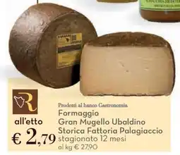 Conad Formaggio Gran Mugello Ubaldino offerta