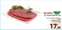 Spazio Conad FETTINE DI COSCIA DI BOVINO CONAD PERCORSO QUALITÀ offerta