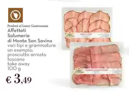 Conad Affettati Salumeria di Monte San Savino offerta