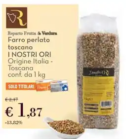 Conad Farro perlato toscano I NOSTRI ORI offerta